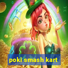 poki smash kart